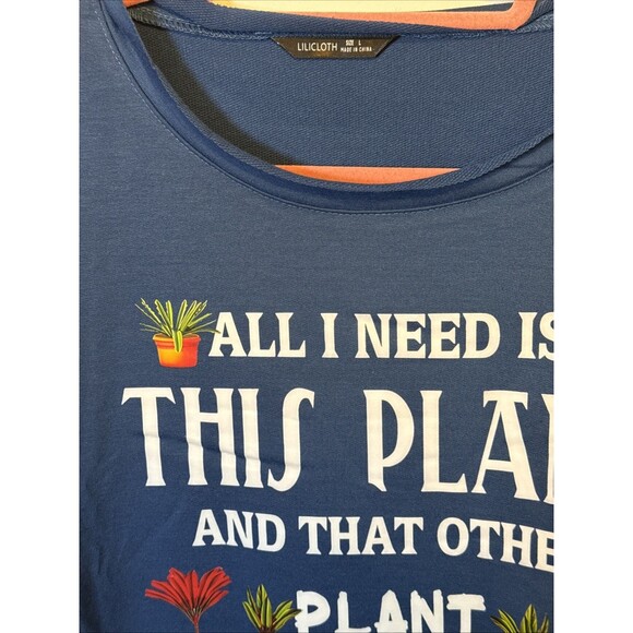 I Only need This Plant That Other Plant & Plants Theme L Blue LS Unisex T Shirt - Picture 2 of 5
